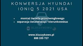 Konwersja oświetlenia Hyundai Ioniq 5 USA [upl. by Ara]