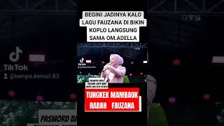 TUNGKEK MAMBAOK RABAH FAUZANA BERSAMA OM ADELLA [upl. by Ahrat]