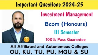 Investment Management Important Questions 202425 Bcom III Semester 3rd Sem Honours Imp OU KU TU PU [upl. by Notsae]