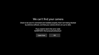 We Can’t Find Your Camera Error Code 0xa00f4244 0xc00dabe0 Tutorial [upl. by Marta67]