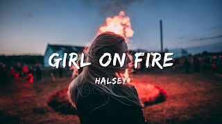 Halsey  Girl On Fire Lyrics [upl. by Bannister432]