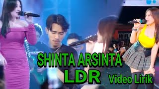 Shinta Arsinta LDR [upl. by Ahsenat]