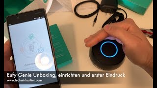 Eufy Genie Unboxing einrichten und erster Eindruck [upl. by Mohr]