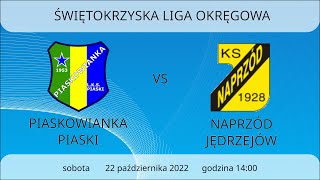 20221022  Piaskowianka Piaski  Naprzód Jędrzejów 21 [upl. by Netsyrc]