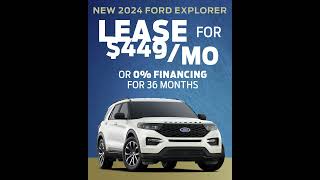 Lease the 2024 Ford Explorer for 449Month or 0 Financing for 36 Months FordExplorer [upl. by Pepita]