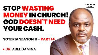 Church Lies About Prosperity Exposed  Abel Damina  30 DAYS OF GLORY  Soteria 11  PART 14 [upl. by Itch]