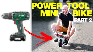 Building a Power Tool Mini Bike Part 2 [upl. by Indys]