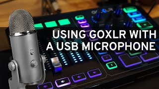 GoXLR amp GoXLR Mini Howto Series Using GoXLR with a USB microphone [upl. by Ajiam]