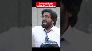 School Bunk With Permission 😂🤣  Kasana Ji  youtubeshorts [upl. by Nrev]