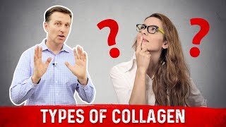 Understanding Types of Collagen Explained By Dr Berg [upl. by Ahsened717]