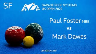 World Indoor Bowls  P Foster MBE vs Mark Dawes  Day 3 Semi Final 1 GARAGEROOFSCOM UK Open 2022 [upl. by Naesyar]