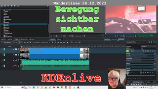 Bewegung sichtbar machen ► Trick beim Videoschnitt ► KDEnlive kostenlos ► Videokunst [upl. by Ledda]