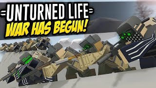 WAR HAS BEGUN  Unturned Life Roleplay 276 [upl. by Files]