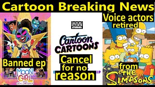 moon girl and devil dinosaur Banned ep simpsons Voice actors retired Cancel for no reason cartoons [upl. by Anear]