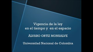 Vigencia de la ley en el tiempo y en el espacio [upl. by Cartwright]