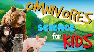 What is an Omnivore  Science for Kids [upl. by Solly]