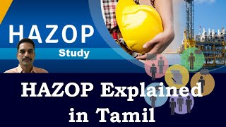 HAZOP explained in Tamil [upl. by Ateiram]