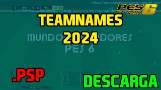 CÓMO HACER TEAMNAMES quotLARGOSquot PARA PES 6 EN 2024 pes6 [upl. by Thacher411]