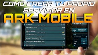 🔴Como OBTENER tu propio SERVIDOR de ARK MOBILE muy FACIL ✅ [upl. by Daughtry631]