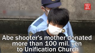 Abe shooters mother donated more than 100 mil yen to Unification Church [upl. by Acenes]