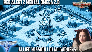 MENTAL OMEGA 20 Red Alert 2  Allied Mission 1 DEAD GARDENS [upl. by Elin]