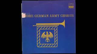 More German Army Chorus stereo  Das Musikkorps 6 der Bundeswehr Hamburg [upl. by Ellah]