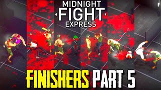 Midnight Fight Express  Finishers Part 5 [upl. by Dorothi]