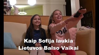 Kaip Sofija laukia Lietuvos Balsas Vaikai [upl. by Onailimixam]