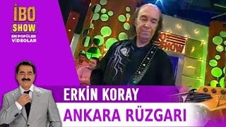 Ankara Rüzgarı amp Estarabim  Erkin Koray  Canlı Performans [upl. by Maher]