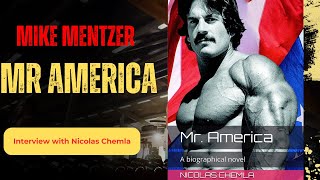 Bodybuilding Legends Podcast 310  Nicolas Chemla author of Mister America Part One [upl. by Nifled733]