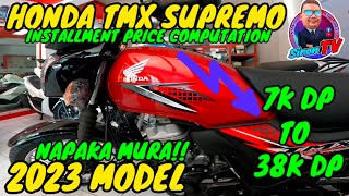 HONDA SUPREMO 150  2023 EDITION  FULL INSTALLMENT PRICE COMPUTATION [upl. by Retlaw]