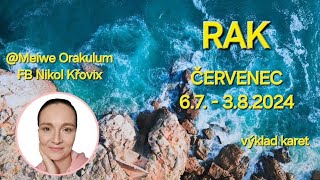 RAK  výklad karet ČERVENEC 2024 [upl. by Eninaej]