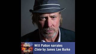 Will Patton reads CLETE by James Lee Burke [upl. by Asor]