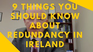 9 Things You Should Know About Redundancy in Ireland [upl. by Odnanreh]