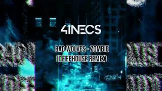 Bad Wolves  Zombie 4INECS deephouse remix [upl. by Amerd]