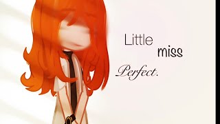 little miss perfect [upl. by Rolyt]