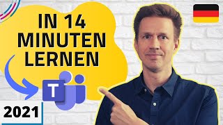 Microsoft Teams in 14 Minuten erklärt So arbeitest du mit Teams [upl. by Tteirrah]