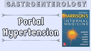 PORTAL HYPERTENSION  Definition  Causes  Complications  Esophageal Varices  Harrison [upl. by Dimitris74]