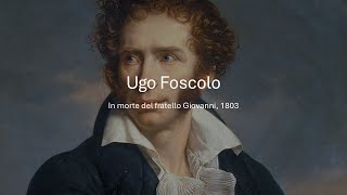 Ugo Foscolo in morte del fratello Giovanni forme e contenuti [upl. by Perrins]