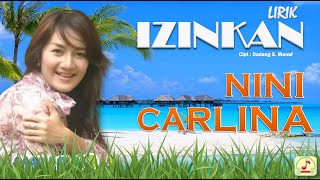 NINI CARLINA  IZINKANLAH  VIDEO LIRIK [upl. by Ehtyaf544]