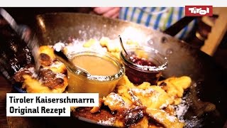 Tiroler Kaiserschmarrn Original Rezept Ganz einfach selber machen👨‍🍳 [upl. by Dihaz]