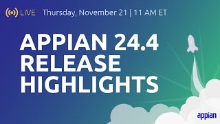 Appian 244 Release Highlights [upl. by Jannel]