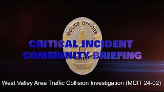 West Valley Area Traffic Collision Investigation M2402 [upl. by Tybalt]