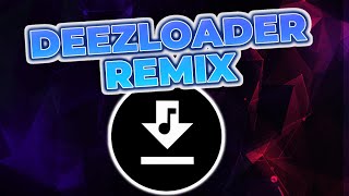 ✅ Deezloader Remix  Token  🎶 [upl. by Alberik217]