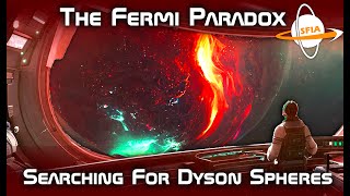 The Fermi Paradox Searching For Dyson Spheres [upl. by Ylreveb]