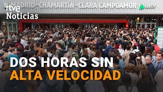 CHAMARTÍN Los TRENES VUELVEN a CIRCULAR pero con muchos RETRASOS  RTVE Noticias [upl. by Aihsoek]