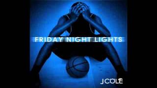 J Cole  Too Deep For The Intro  Friday Night Lights [upl. by Llevart]