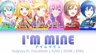 【FULL VER】Im Mine アイムマイン  halyosy ft VOCALOIDS  KANROMENG Color Coded Lyrics [upl. by Nicolella199]