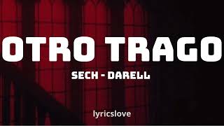 Otro Trago Sech  Darell LETRA [upl. by Lowson]