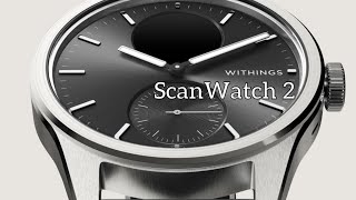 Withings ScanWatch 2 Recensione [upl. by Candace]